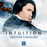 Capucon, Gautier Intuition (cd+dvd)