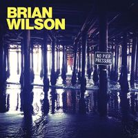 Wilson, Brian No Pier Pressure (limited)
