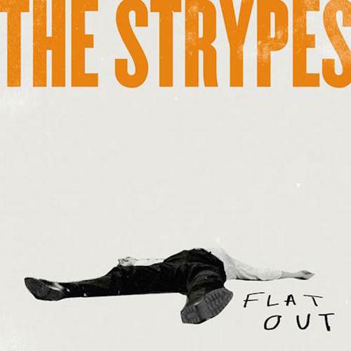 Strypes, The Flat Out