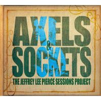 Pierce, Jeffrey Le.=trib= Axels & Sockets -lp+cd-