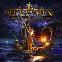 Ferrymen, The The Ferrymen