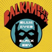 Balkan Beat Box Blue Eyed Black Boy