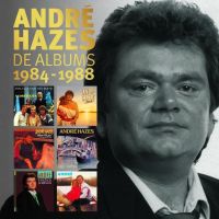 Hazes, Andre De Albums 1984-1988