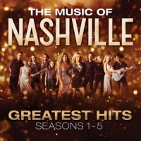 Nashville Cast The Music Of Nashville  Greatest Hi