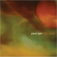 Pearl Jam Light Years / Soon Forget (live)
