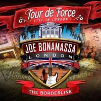 Bonamassa, Joe Tour De Force - Borderline