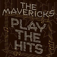 Mavericks Play The Hits