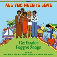Beatles, The All You Need Is Love - The Beatles Reggae Songs