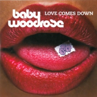 Baby Woodrose Love Comes Down -coloured-