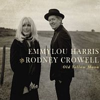 Harris, Emmylou & Rodney Crowell Old Yellow Moon