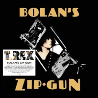 T. Rex Bolan's Zip Gun