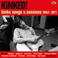 Kinked! Kinks Songs & Sessions