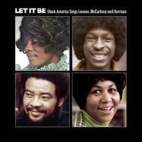 Let It Be: Black America Sings