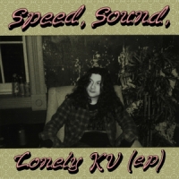 Speed Sound Lonely Kv