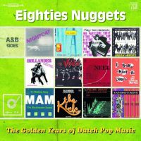 Golden Years Of Dutch Pop Music - Eighties Nuggets