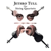 Jethro Tull - String Quartets