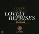 Lovely Reprises