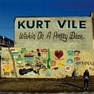 Kurt Vile - Walkin' on a pretty daze