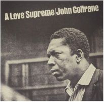 Coltrane, John A Love Supreme