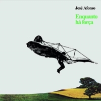Afonso, Jose Enquanto Ha Forca