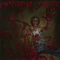 Cannibal Corpse Red Before Black