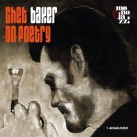 Baker, Chet Chet On Poetry