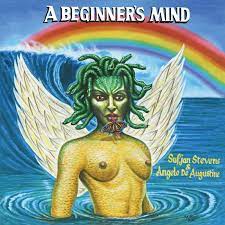 Stevens, Sufjan & Angelo De Augustine A Beginner's Mind