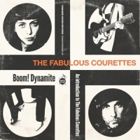 Courettes Boom! Dynamite (an Introduction To The Courettes)