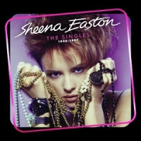Easton, Sheena Singles 1980-1987