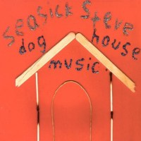 Seasick Steve Dog House Music