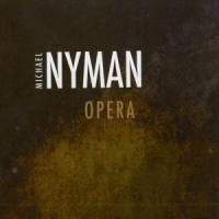 Nyman, Michael Opera