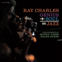 Charles, Ray Genius + Soul = Jazz