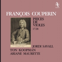 Jordi Savall Ton Koopman Francois Couperin - Peces De Viole