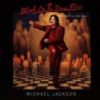 Jackson, Michael Blood On The Dance Floor/ History In The Mix