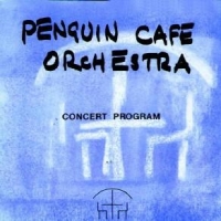 Penguin Cafe Orchestra Concert Programme