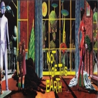 Various Not Of This Earth =box=