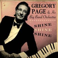 Gregory Page & His Big Band Orchest Shine, Shine, Shine