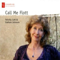 Lott, Felicity & Graham Johnson Call Me Flott