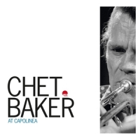 Baker, Chet At Capolinea