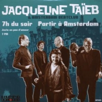 Jacqueline Taieb & Amsterdam Beatcl 7h Du Soir | Partir A Amsterdam