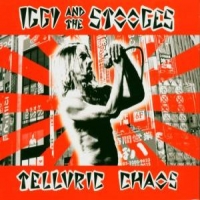 Iggy & The Stooges Telluric Chaos