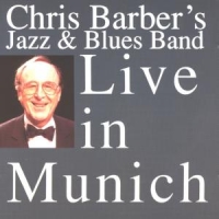 Chris Barber Band Live In Munich