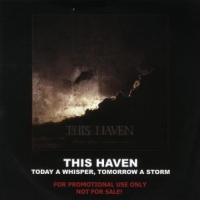 This Haven Today A Whisper, Tomorrow A Storm