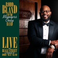 Bland, Robb -& The Members Only Ban Live On Beale Street; Tribute To Bo