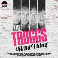 Troggs, The Wild Thing