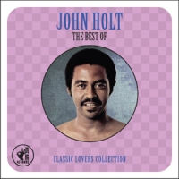Holt, John The Best Of John Holt
