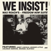 Roach, Max We Insist! Freedom Now Suite