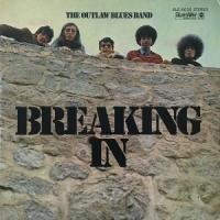 Outlaw Blues Band, The Breaking In