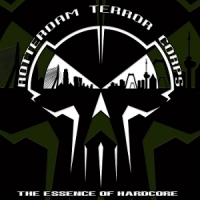 Rotterdam Terror Corps The Essence Of Hardcore