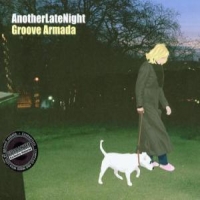 Groove Armada Another Late Night